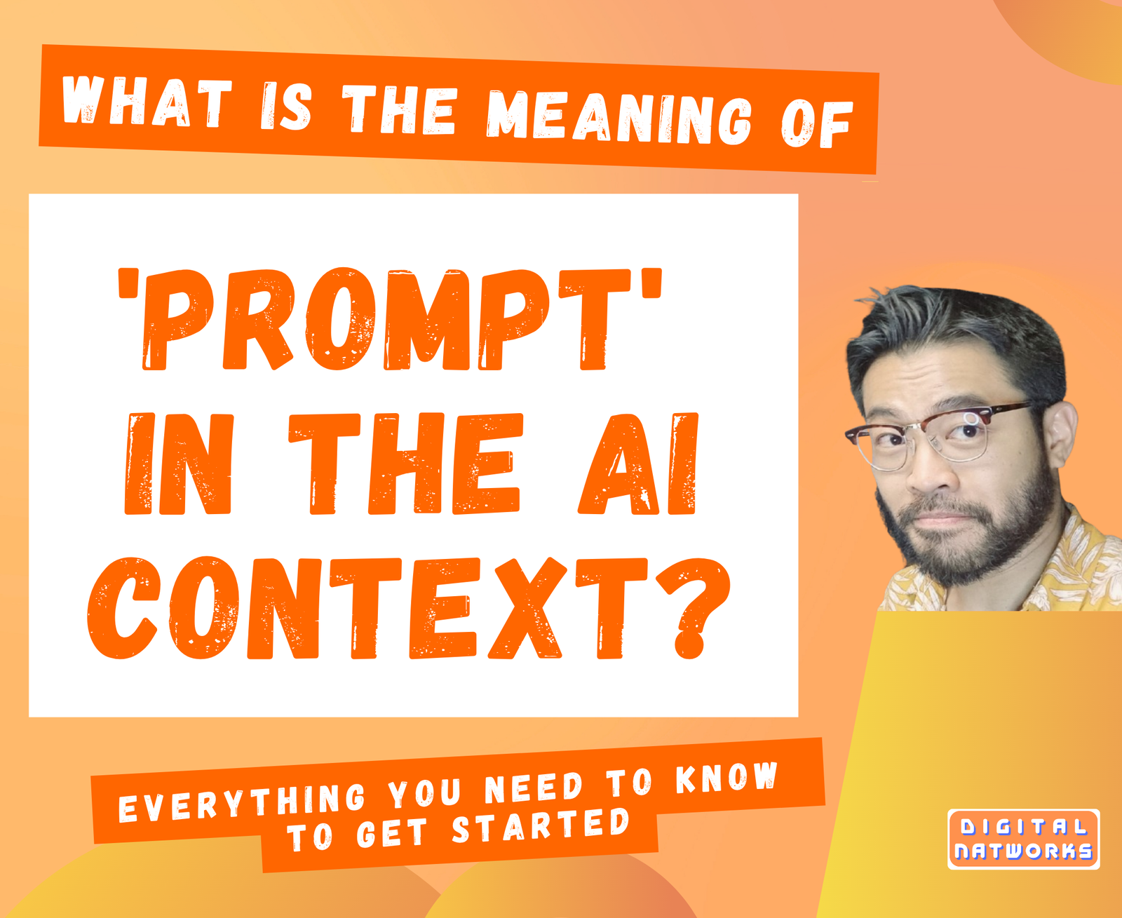 What is the meaning of 'Prompt' in the AI context?